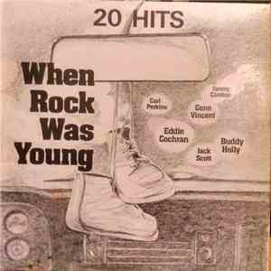 Various - 20 Hits - When Rock Was Young