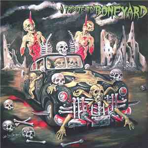 Various - A Tribute To Boneyard