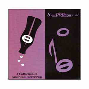 Various - SymPOPhony #1: A Collection Of American Power Pop