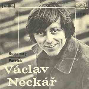 Václav Neckář - Rosemary / Patrick