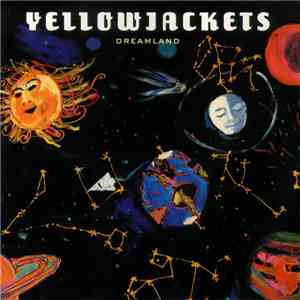 Yellowjackets - Dreamland