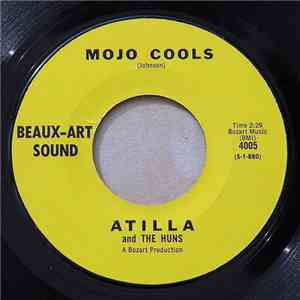 Atilla And The Huns - Mojo Cools