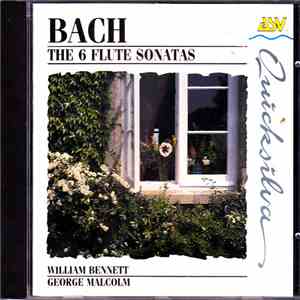 Bach • William Bennett • George Malcolm - The 6 Flute Sonatas