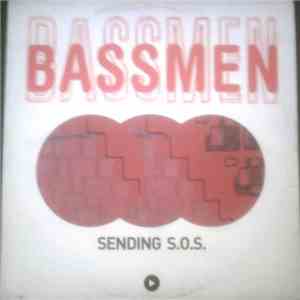 Bassmen - Sending SOS
