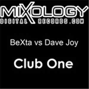 beXta vs. Dave Joy - Club One