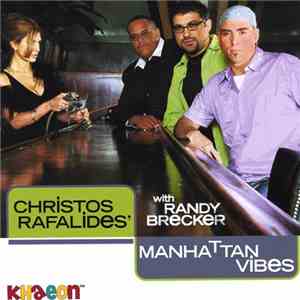 Christos Rafalides - Manhattan Vibes