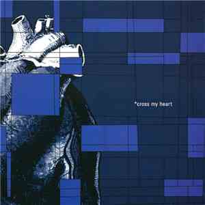 Cross My Heart - Cross My Heart
