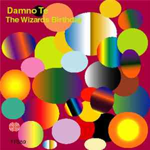 Damno Te - The Wizards Birthday