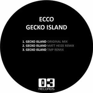 Ecco  - Gecko Island (Original & Remixes)