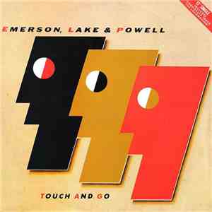 Emerson, Lake & Powell - Touch And Go