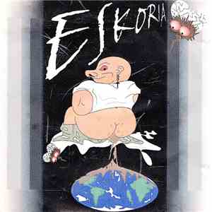 Eskoria - Entre Ruina Y Miseria