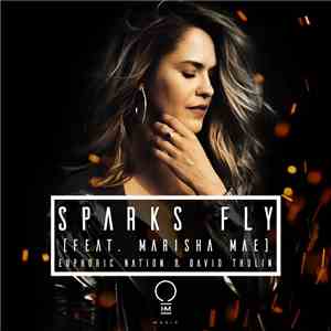 Euphoric Nation & David Thulin Feat. Marisha Mae - Sparks Fly