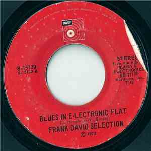 Frank David Selection - Blues In E-lectronic Flat / Lost In Outer Space
