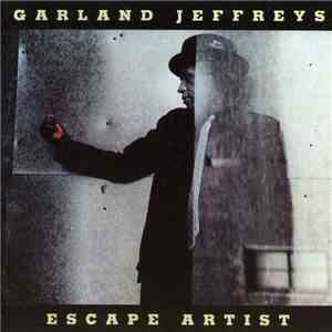 Garland Jeffreys - Escape Artist