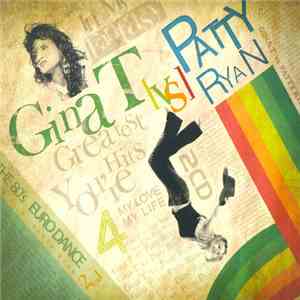 Gina T. / Patty Ryan - Greatest Hits