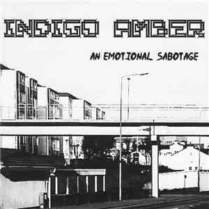 Indigo Amber - An Emotional Sabotage