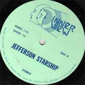 Jefferson Starship - Inner-View With Grace Slick & David Freiberg