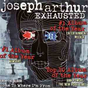 Joseph Arthur - Exhausted