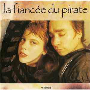 La Fiancée Du Pirate - La Fiancée Du Pirate