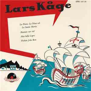 Lars Kåge - La Pinta, La Niña Och La Santa Maria