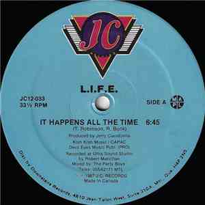 L.I.F.E. - It Happens All The Time