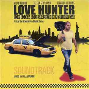 Love Hunters - How Rock 'N' Roll Survived In A Yellow Cab (Soundtrack)