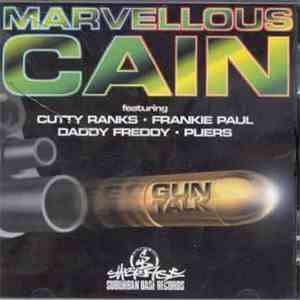Marvellous Cain - Gun Talk