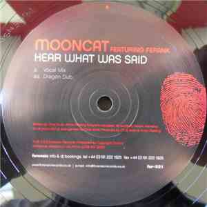 Mooncat Featuring Ferank - Hear What Was Said