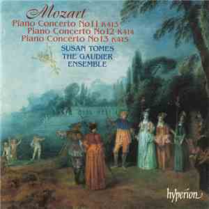 Mozart, Susan Tomes, The Gaudier Ensemble - Piano Concertos K413-415