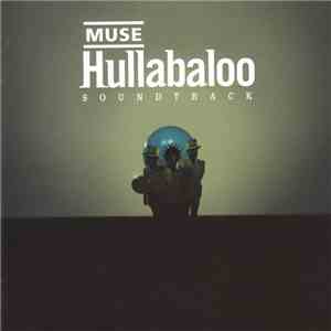 Muse - Hullabaloo Soundtrack