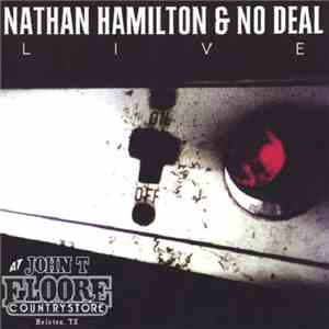 Nathan Hamilton & No Deal - Live At Floore's Country Store