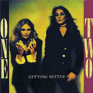 One Two  - Getting Better