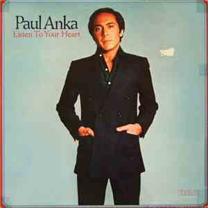 Paul Anka - Listen To Your Heart