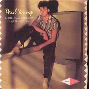 Paul Young - Come Back And Stay (Single Remix Version)