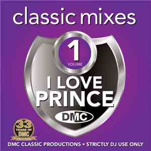 Prince - I Love Prince (Classic Mixes) (Volume 1)