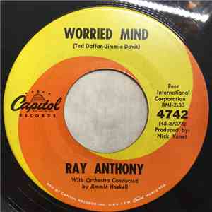 Ray Anthony - Worried Mind / Al Di La
