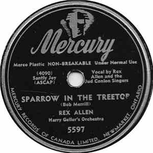 Rex Allen - Sparrow In The Treetop / Always You