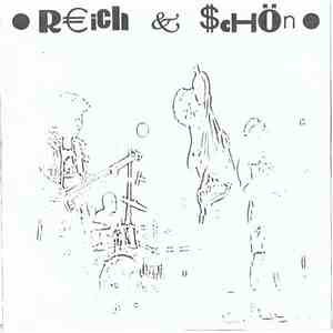 R€ich & $chön - R€ich & $chön