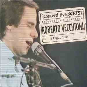 Roberto Vecchioni - Live@RTSI