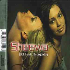 Sheewa - (Det Første) Morgentog