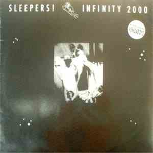 Sleepers! - Infinity 2000