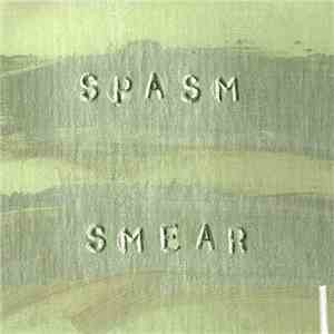 Spasm  - Smear