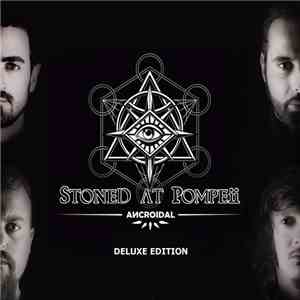 Stoned at Pompeii - Ancroidal