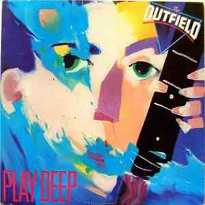 The Outfield - Play Deep