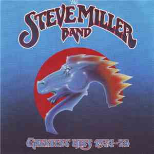 The Steve Miller Band - Greatest Hits 1974-78
