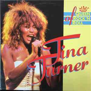Tina Turner - Queen Of Rock 'n Roll