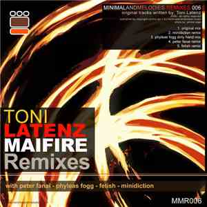Toni Latenz - Maifire Remixes