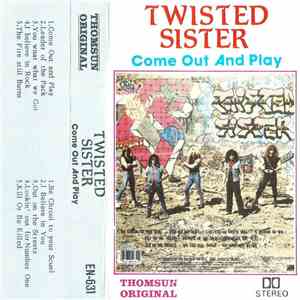 Twisted Sister - Come Out And Play