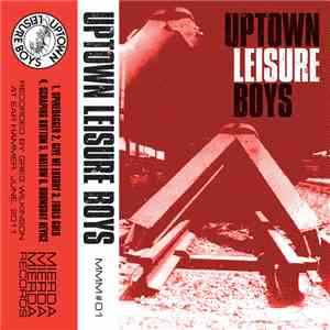 Uptown Leisure Boys - Uptown Leisure Boys