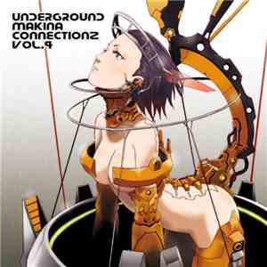 Various - Underground Makina Connectionz Vol. 4